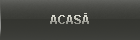 Acasa